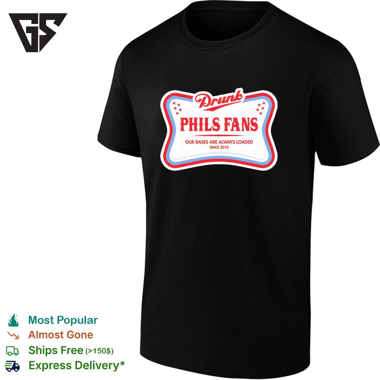 Philadelphia Phillies Drunk Phils Fans Our Bases Are Always Loaded Since 2010 T-Shirt Philadelphia Phillies Drunk Phils Fans Our Bases Are Always Loaded Since 2010 T-Shirt