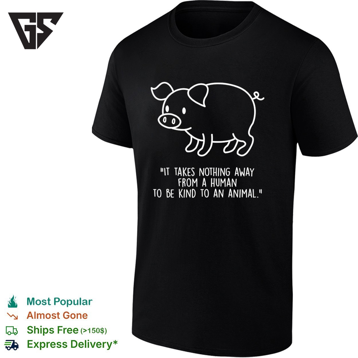 Pig Shape It Takes Nothing Away From A Human To Be Kind To An Animal T-Shirt Pig Shape It Takes Nothing Away From A Human To Be Kind To An Animal T-Shirt