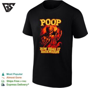 Poop Backwards Skeleton Now Read It Backwards T-Shirt