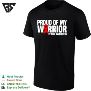 Proud Of My Warrior Red Ribbon Stroke Awareness T-Shirt