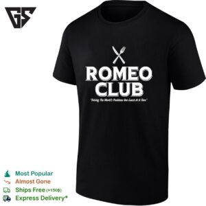 Romeo Club Solving The World’s Problems One Lunch At A Time T-Shirt