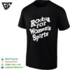 Rooting For Women’s Sports T-Shirt