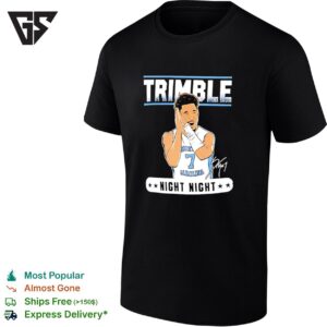 Seth Trimble 7 North Carolina Tar Heels Night Night Signature T-Shirt