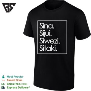 Sina Sijui Siwezi Sitaki T-Shirt