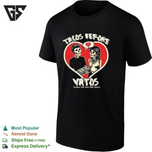 Skeleton Couple Tacos Before Vatos Unless The Vato Has Tacos Heart Shape T-Shirt