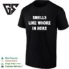 Smells Like Nerd In Here Funny T-Shirt
