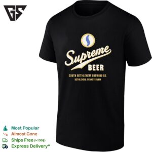 Supreme Beer South Bethlehem Brewing Co Bethlehem Pennsylvania T-Shirt