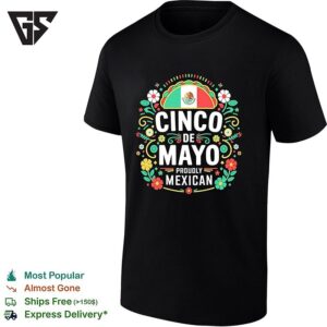 Tacos Mexico Cinco De Mayo Proudly Mexican T-Shirt