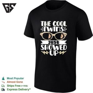 The Cool Twins Just Showed Up Sunglasses Graphic T-Shirt