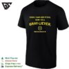 Then I Saw Her Pitch Now I’m A Bray Liever Braylen Conlon T-Shirt