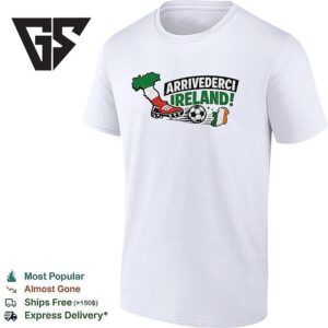 Arrivederci Ireland Ireland Pattern Leg And An Italy Pattern Dust T-Shirt