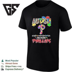 Autism Accept Understand Love Philadelphia Phillies T-Shirt