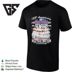 Boston Red Sox 125th Anniversary 1901-2026 Red Sox Nation Thank For The Championships Legends Tears And Memories T-Shirt