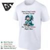 Eeyore Sorry I Am Cranky I’m Going Through My Terrible Seventies Right Now T-Shirt