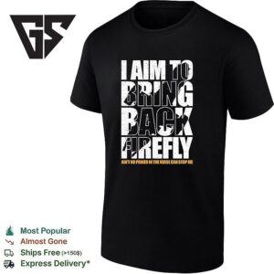 I Aim To Bring Back Prefly Ain’t No Power In The Verse Can Stop Me T-Shirt