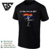 Ist Thou Even An Ally Knight Pride Flag T-Shirt
