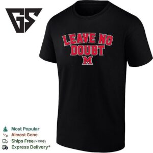 Leave No Doubt Miami Redhawks Logo T-Shirt