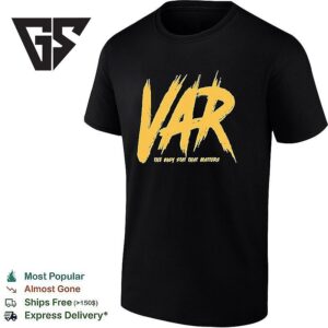 Var The Only Stat That Matters T-Shirt
