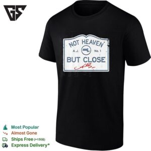 Aj Brown Philadelphia Eagles Not Heaven But Close Signature T-Shirt