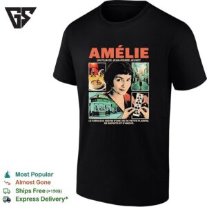 Amélie Le Fabuleux Destin Dune Vie De Petits Plaisirs Jean Pierre Jeunet T-Shirt
