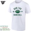 American Football Run The Damn Ball T-Shirt For Sports Fans Offense Game Day Sunday