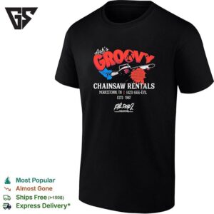 Ash’s Groovy Chainsaw Rentals Evil Dead 2 T-Shirt