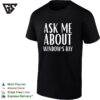 Ask Me About Window’s Bay T-Shirt