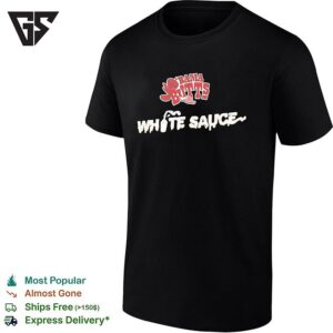 Bama Butts White Sauce T-Shirt