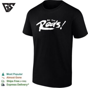 Be The Reds Bold Brushstroke Rally Text Sports T-Shirt