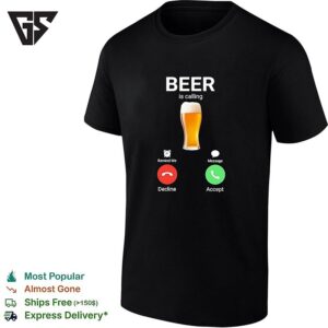 Beer Is Calling User Interface Humor T-Shirt