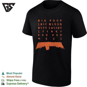 Big Poop Shit Blood Butt Squirt Stinky Poo Poo Mess Metal Logo Horror Parody T-Shirt
