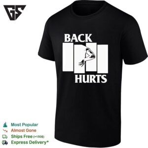 Black Flag Back Hurts Parody T-Shirt