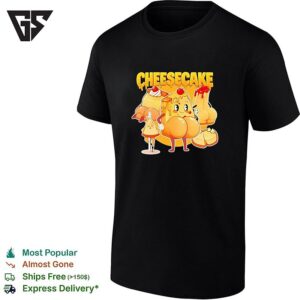Cheesecake Delicious Funny T-Shirt