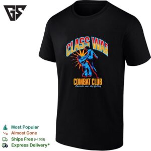 Class War Combat Club Comrades Never Stop Fighting Bold Art T-Shirt