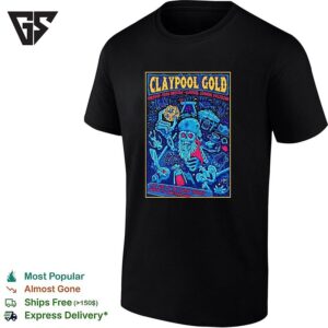 Claypool Gold Primus Frog Brigade Skeleton Miner Acl Live Austin Tx June 23rd 2026 T-Shirt