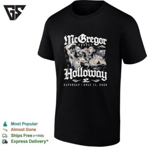 Conor Mcgregor Versus Max Holloway Ufc 328 July 11 2026 T-Shirt