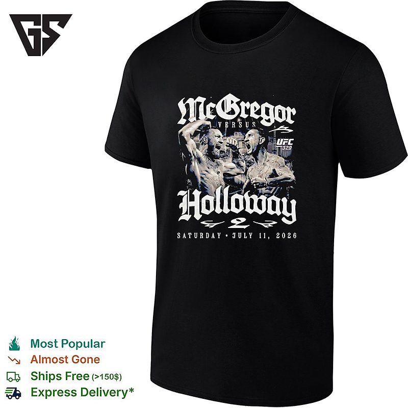 Conor Mcgregor Versus Max Holloway Ufc 328 July 11 2026 T-Shirt Conor Mcgregor Versus Max Holloway Ufc 328 July 11 2026 T-Shirt