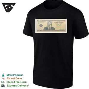 Donald Trump 250 Dollar United States Of America Federal Reserve Note Parody T-Shirt
