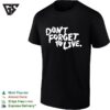 Dont Forget To Live Quote Text Design Inspirational Phrase Typography T-Shirt