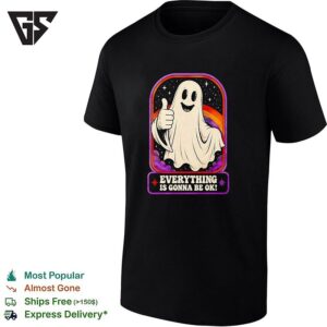 Everything Is Gonna Be Ok Ghost Retro Rainbow Stars Funny Positive T-Shirt