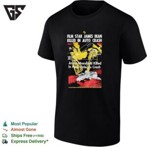Film Star James Dean Killed In Auto Crash Jayne Mansfield New Orleans Crash Tabloid T-Shirt
