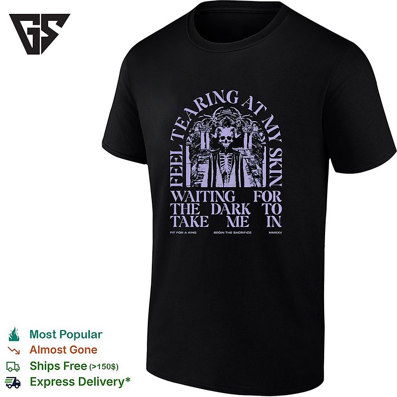 Fit For A King Feel Tearing At My Skin T-Shirt Fit For A King Feel Tearing At My Skin T-Shirt
