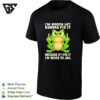 Frog Middle Finger I’m Gonna Let Karma Fix It Because If I Fix It I’m 90ing To Jail T-Shirt