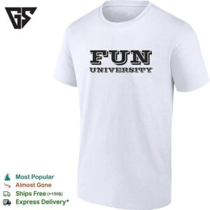 Fun University Text Graphic Design Apparel For Students And Alumni Cotton T-Shirt