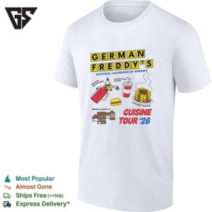 German Freddy’s Cultural Learnings Of America Cuisine Tour T-Shirt