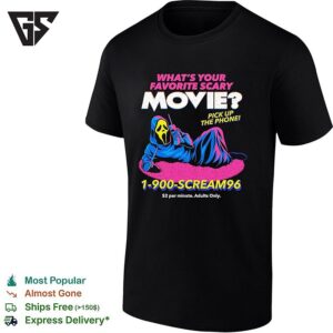 Ghostface Scream What Is Your Favorite Scary Movie Pick Up The Phone 1 900 T-Shirt