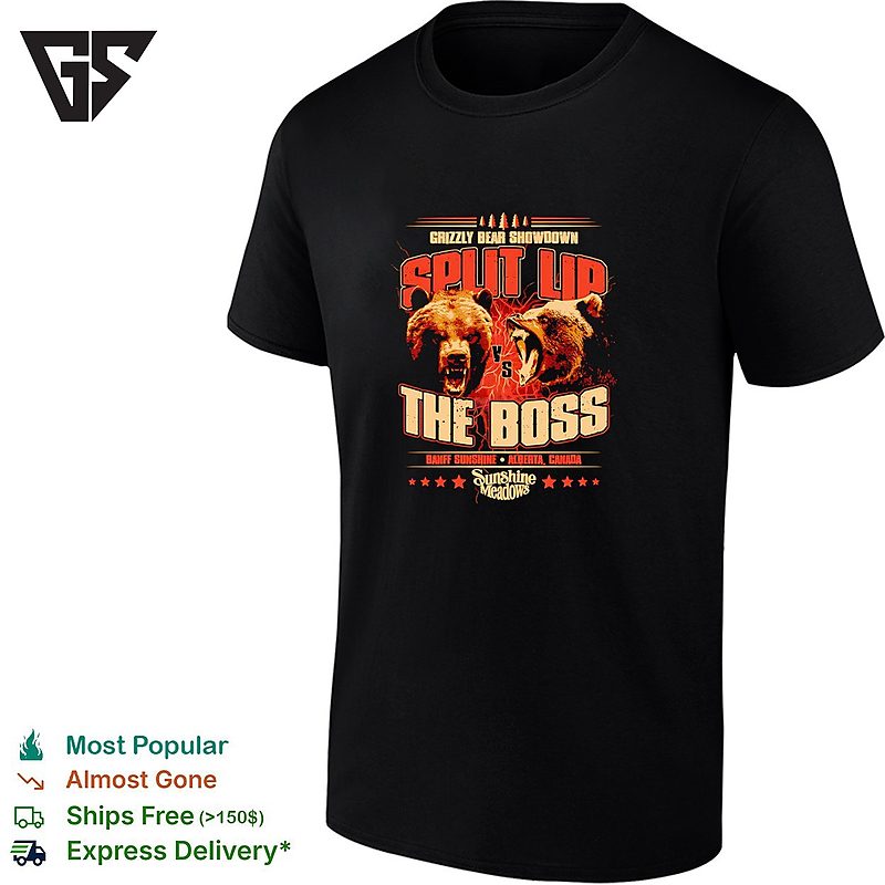 Grizzly Bear Showdown Split Lip Vs The Boss Banff Sunshine Meadows T-Shirt Grizzly Bear Showdown Split Lip Vs The Boss Banff Sunshine Meadows T-Shirt