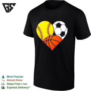 Heart Shaped Softball Soccer Basketball Three Sports Love Art T-Shirt