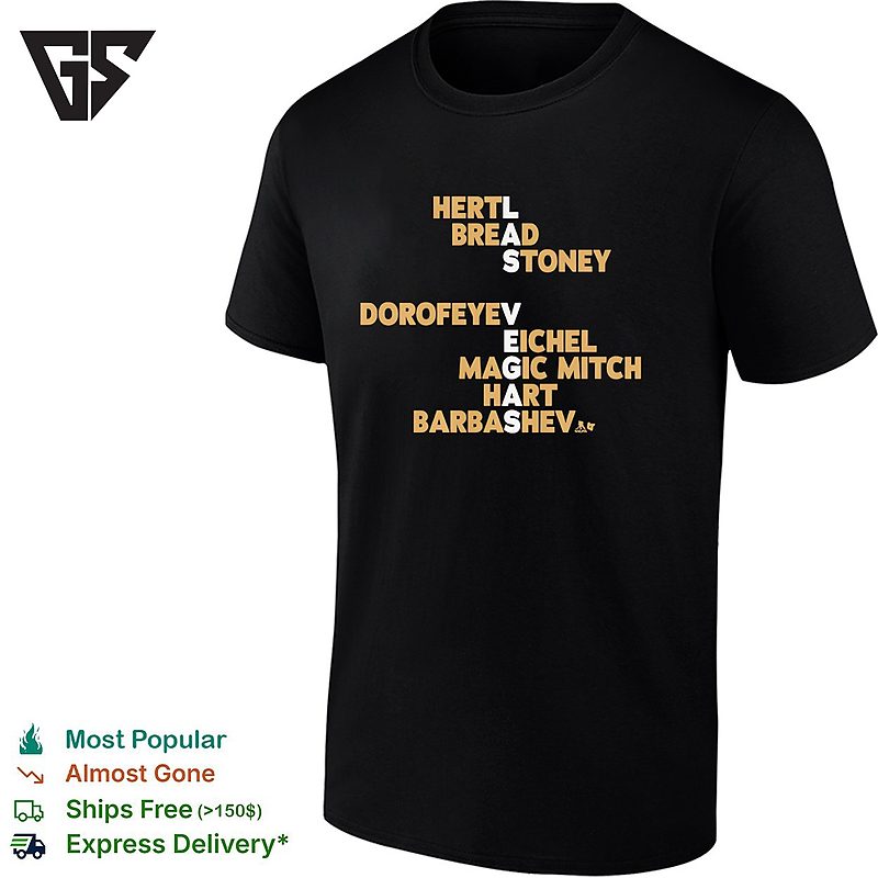 Hertl Bread Stoney Dorofeyev Eichel Magic Mitch Hart Barbasheva Las Vegas Hockey Names 2026 T-Shirt Hertl Bread Stoney Dorofeyev Eichel Magic Mitch Hart Barbasheva Las Vegas Hockey Names 2026 T-Shirt