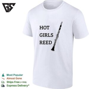 Hot Girls Reed Clarinet Musician Band Instrument Woodwind Player Music Gift T-Shirt